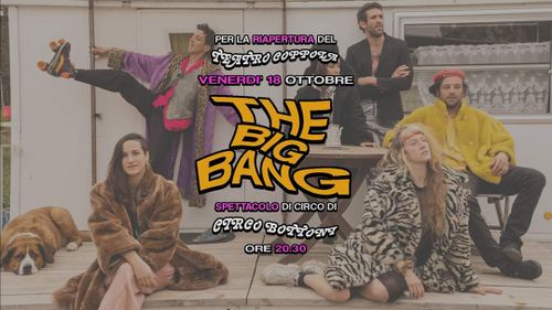 Teatro Coppola โข THE BIG BANG di Circo Bottoni โข Spettacolo di riapertura
