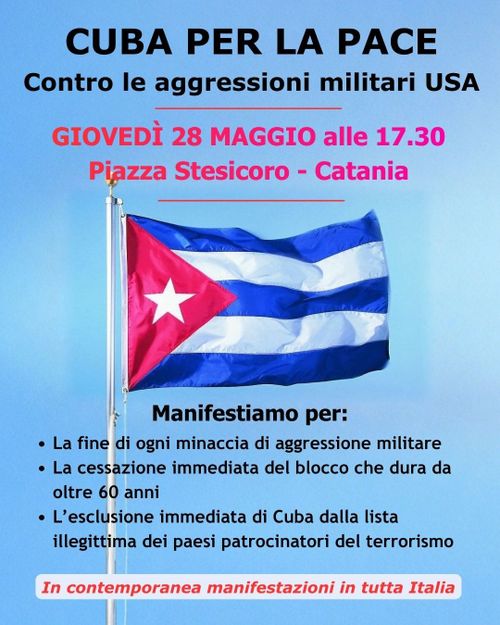 MANIFESTAZIONE: Cuba per la pace, Contro le aggressioni militari USA