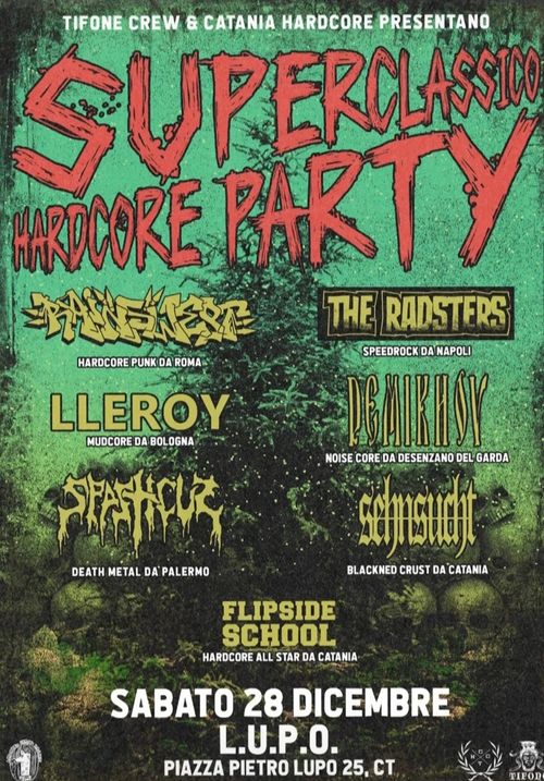 IL SUPER CLASSICO HARDCORE PARTY!!