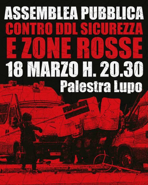 ❌ASSEMBLEA APERTA CONTRO ZONE ROSSE E DDL SICUREZZA