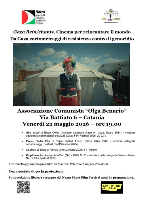 Gaza Rein/chants. Cinema per reincantare il mondo Da Gaza cortometraggi di resistenza contro il genocidio