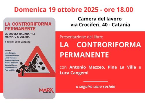 LA CONTRORIFORMA PERMANENTE - La scuola italiana tra mercato e guerra